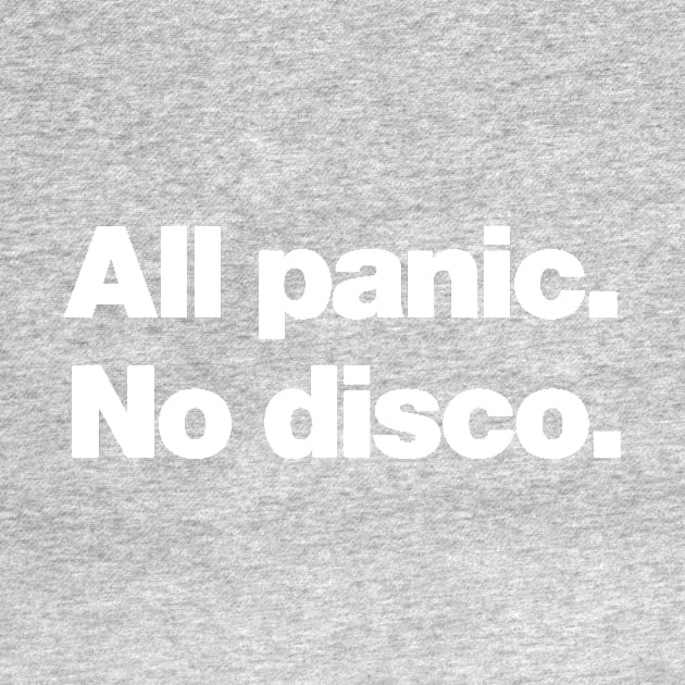 All Panic No Disco 1 by congtuanshop